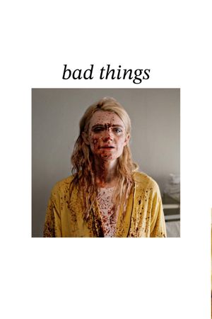 Bad Things's poster