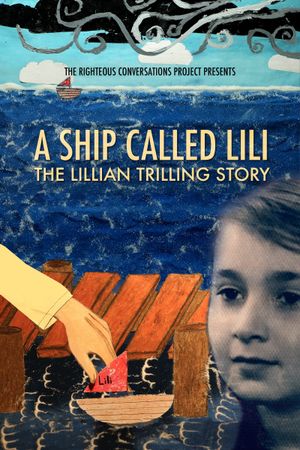 A Ship Called Lili: The Lillian Trilling Story's poster