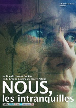 Nous, les intranquilles's poster