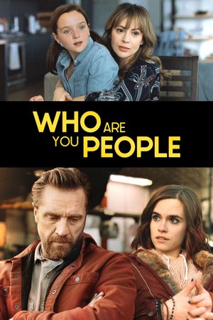 Who Are You People's poster