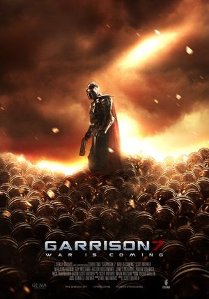 Garrison 7: War Is Coming's poster
