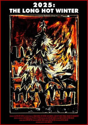 2025: The Long Hot Winter's poster