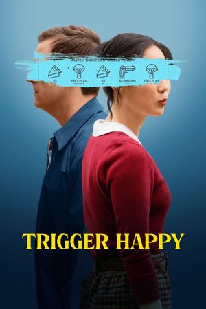 Trigger Happy's poster