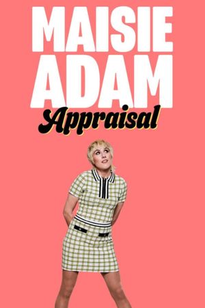 Maisie Adam: Appraisal's poster