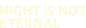 Night Is Not Eternal's poster