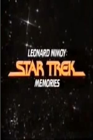 Leonard Nimoy: Star Trek Memories's poster