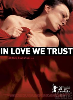 In Love We Trust's poster
