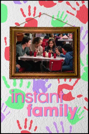 Instant Family's poster