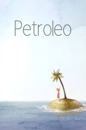 Petroleo's poster