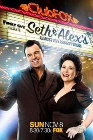 Family Guy Presents: Seth & Alex's Almost Live Comedy Show's poster