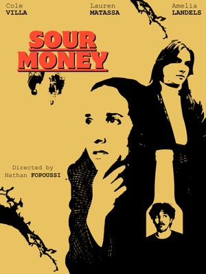 Sour  Money's poster