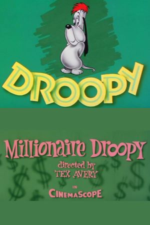 Millionaire Droopy's poster