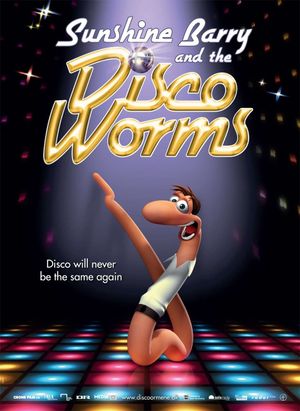Sunshine Barry and the Disco Worms's poster