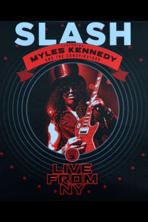 Slash: Apocalyptic Love - Live in New York's poster