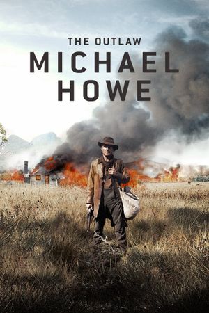The Outlaw Michael Howe's poster