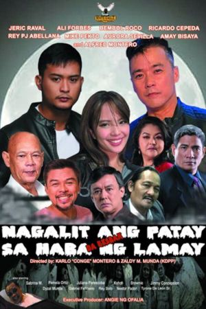 Nagalit ang patay sa haba ng lamay: Da resbak's poster