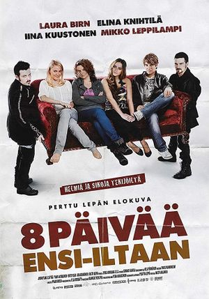 8 Days to Premiere's poster