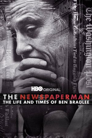 The Newspaperman: The Life and Times of Ben Bradlee's poster