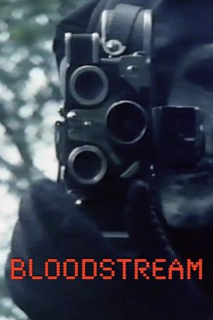 Bloodstream's poster