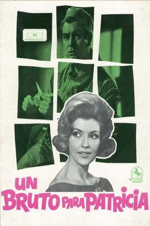 Un bruto para Patricia's poster