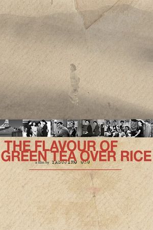The Flavor of Green Tea Over Rice's poster