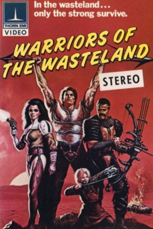 Warriors of the Wasteland's poster