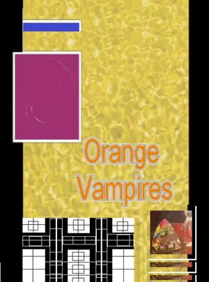 Orange Vampires's poster