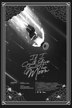 If I Could Give You The Moon's poster