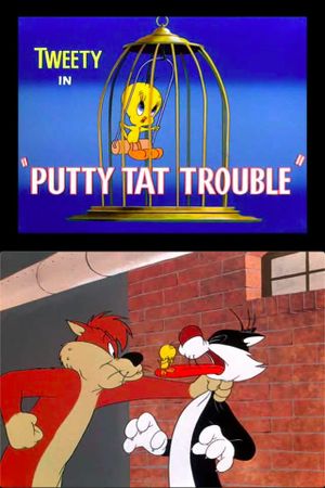 Putty Tat Trouble's poster