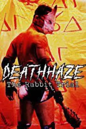 DeathHaze: The Rabbit Trial's poster