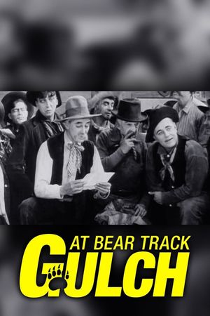 At Bear Track Gulch's poster
