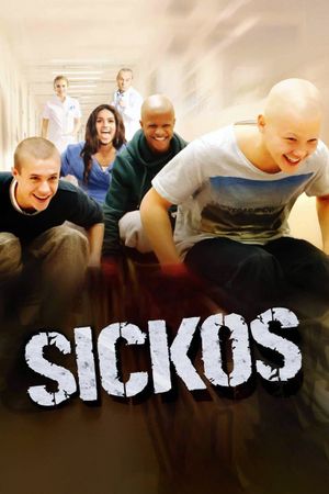 Sickos's poster
