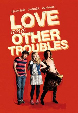 Love and Other Troubles's poster