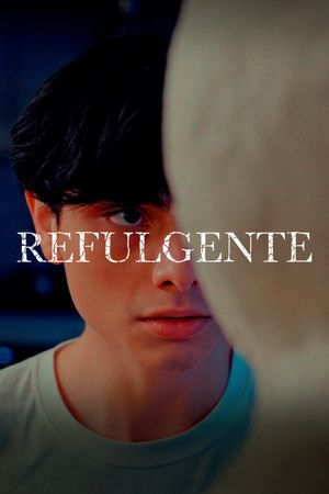 Refulgente's poster