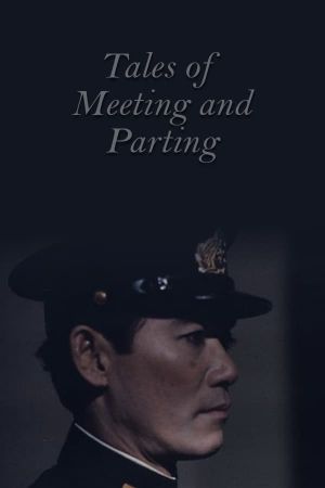 Tales of Meeting and Parting's poster