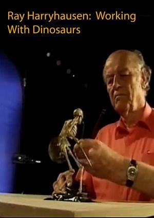 Ray Harryhausen: Working With Dinosaurs's poster image