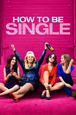 How to Be Single's poster