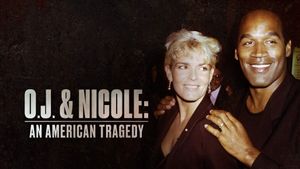 O.J. & Nicole: An American Tragedy's poster