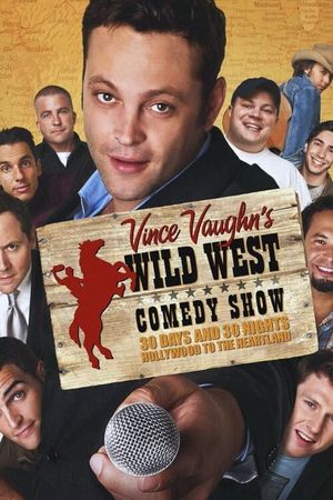 Wild West Comedy Show: 30 Days & 30 Nights - Hollywood to the Heartland's poster