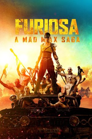 Furiosa: A Mad Max Saga's poster