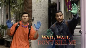 Wait, Wait, Don't Kill Me's poster