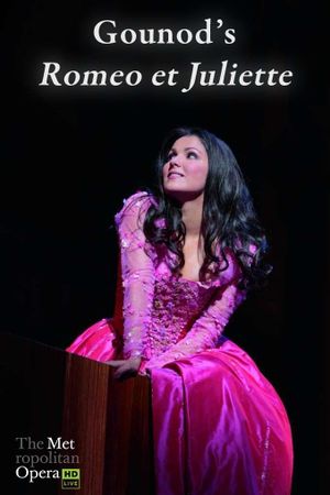 The Metropolitan Opera HD Live Gounod's Romeo et Juliette's poster