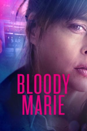 Bloody Marie's poster