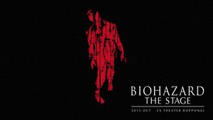 Biohazard: The Stage's poster
