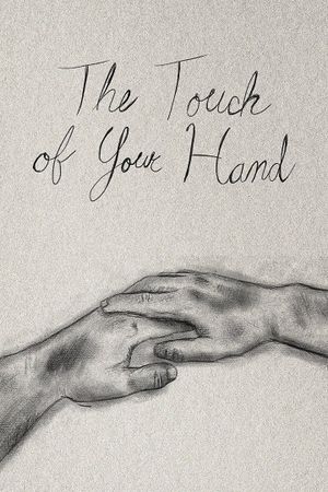 The Touch of Your Hand's poster image