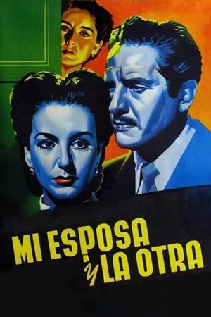 Mi esposa y la otra's poster