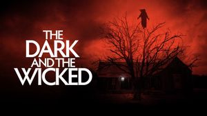 The Dark and the Wicked's poster