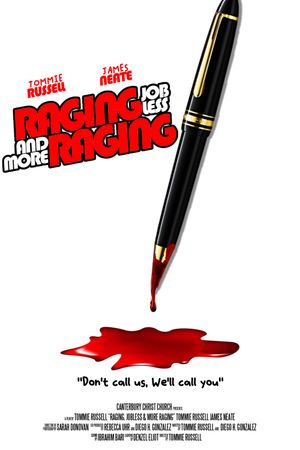 Raging, Jobless and more Raging's poster