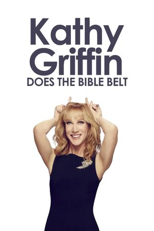 Kathy Griffin: Does the Bible Belt's poster