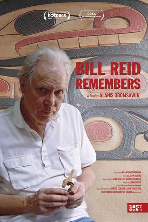 Bill Reid Remembers's poster